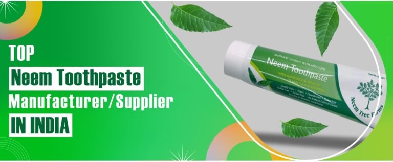 Neem Toothpaste Manufacturer