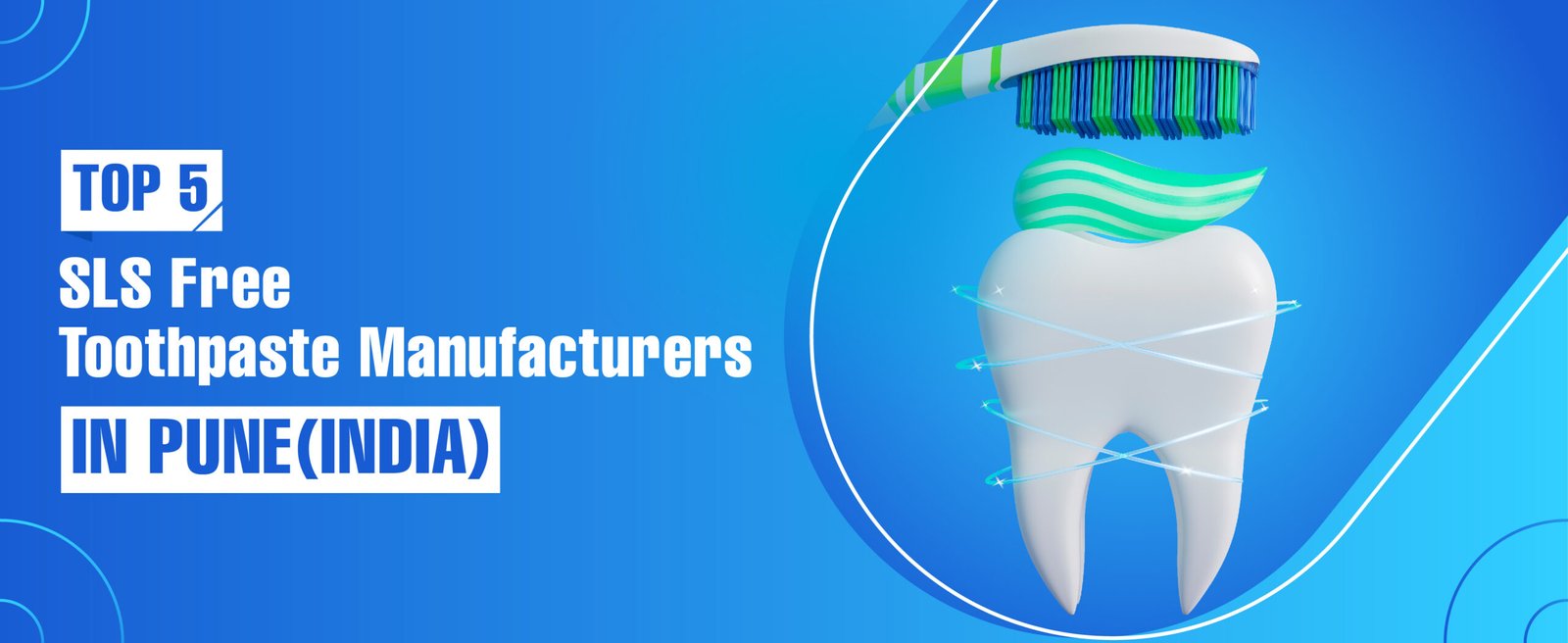 Sls Free Toothpaste Manufacturers In Pune