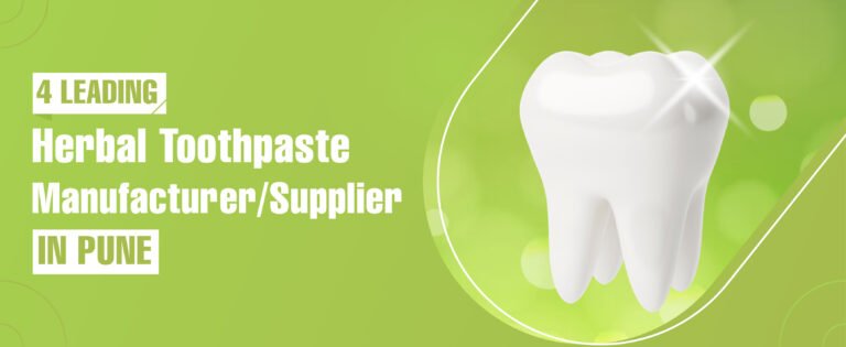 Herbal Toothpaste Manufacturer In Pune