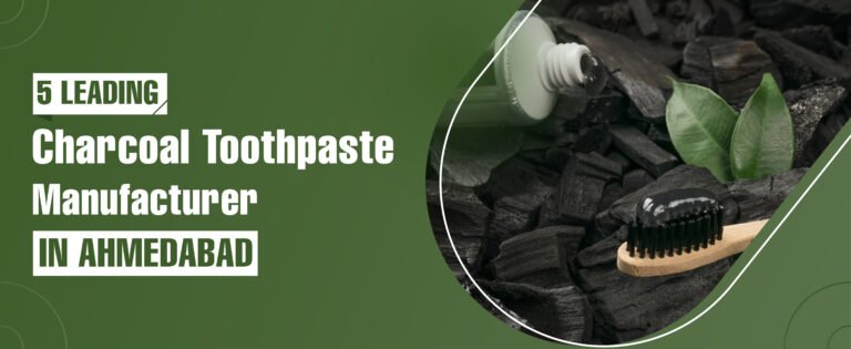 Charcoal Toothpaste Manufacturer In Ahmedabad