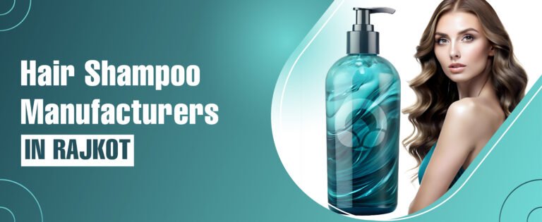 Hair Shampoo Manufacturers in Rajkot