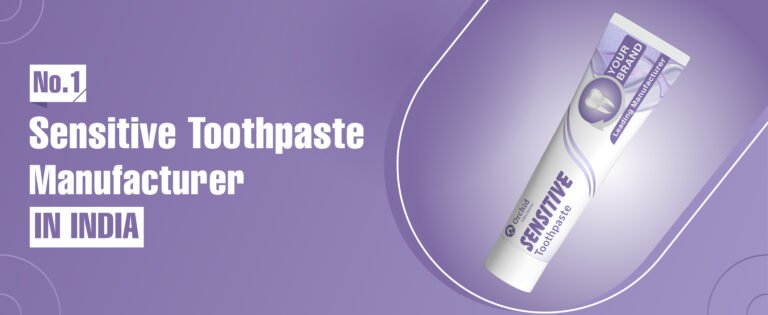 Sensitive Toothpaste Manufacturer In India