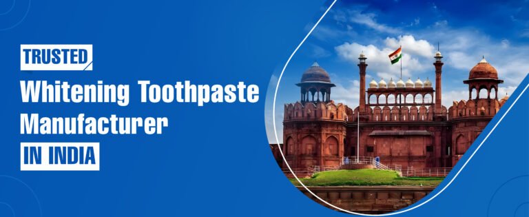 Whitening Toothpaste Manufacturer In India